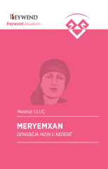 Meryemxan Dengbêja Hizin û Kederê