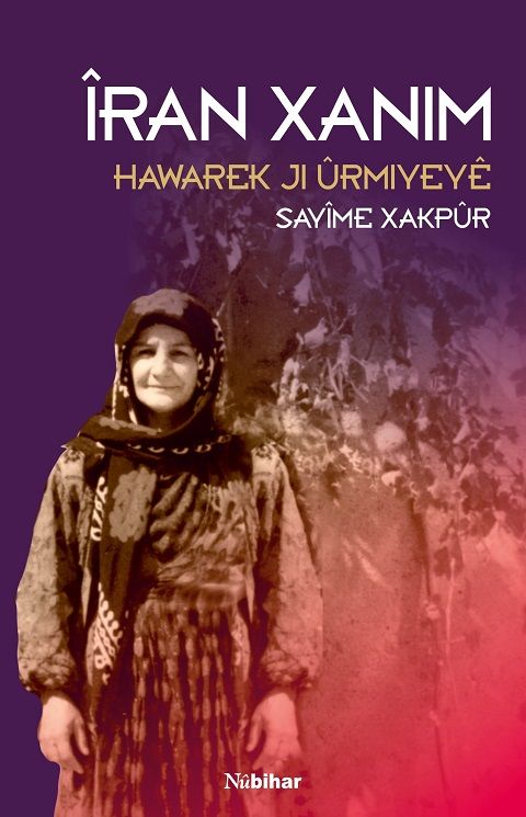 Îran Xanim - Hawarek Ji Ûrmiyeyê