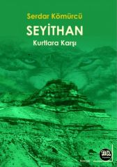 Seyithan Kurtlara Karşı