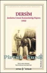 Dersim Jandarma Umum Kumandanlığı Raporu -1932 1932
