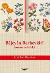 Bêjeyen Berhevkirî - Kurmancî Tirkî