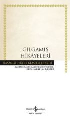 Gılgamış Hikayeleri-Hasan Ali Yücel Klasikler(Ciltli Kitap)