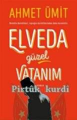 Elveda Güzel Vatanım