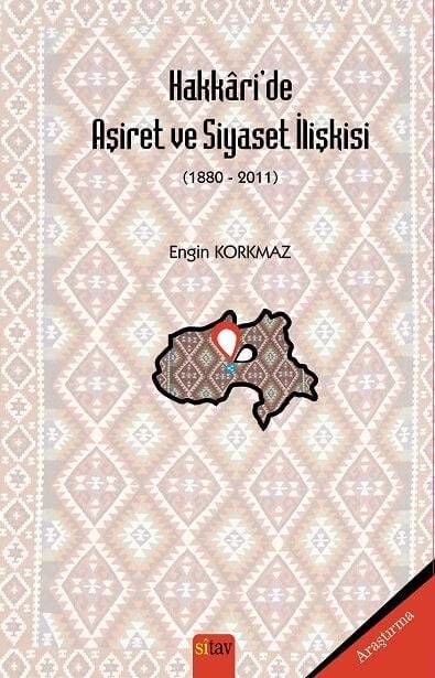 Hakkari’de Aşiret ve Siyaset İlişkisi