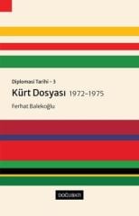 Kürt Dosyası 1972 - 1975 - Diplomasi Tarihi 3