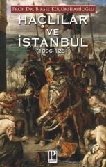Haçlılar ve İstanbul 1096 - 1261