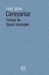 Cereyanlar-Türkiye'de Siyasi İdeolojiler(Ciltli Kitap)