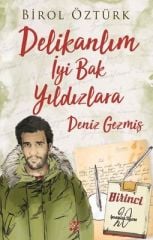 Delikanlım İyi Bak Yıldızlara-Deniz Gezmiş