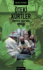 Öteki Kürtler - Sömürge Irakında Ezilenler