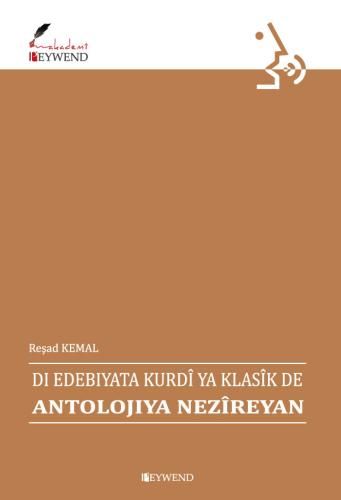 Di Edebiyata Kurdî ya Klasîk da Antolojîya Nezîreyan