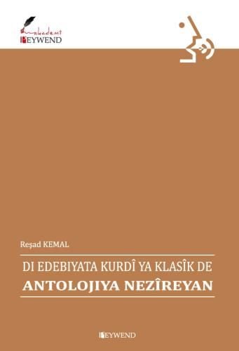 Di Edebiyata Kurdî ya Klasîk da Antolojîya Nezîreyan