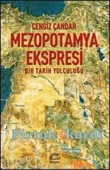 Mezopotamya Ekspresi -Bir Tarih Yolculuğu