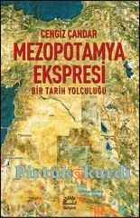 Mezopotamya Ekspresi -Bir Tarih Yolculuğu