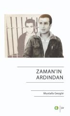 Zaman’ın Ardından
