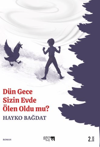 Dün Gece Sizin Evde Ölen Oldu mu?