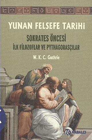 History of Greek Philosophy 1 The Early Pre-Socratic Philosophers and the Pythagoreans