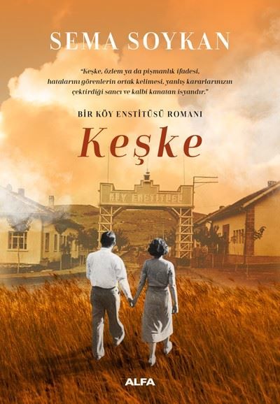 Bir Köy Enstitüsü - Keşke