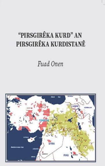 Pirsgirêka Kurd an Pirsgirêka Kurdistanê