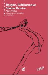 Öpüşme, Gıdıklanma ve Sıkılma Üzerine