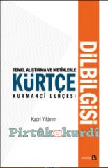 Temel Alıştırma ve Metinlerle Kürtçe Dilbilgisi