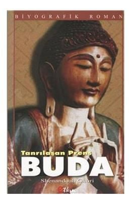 Buda :Tanrılaşan Prens