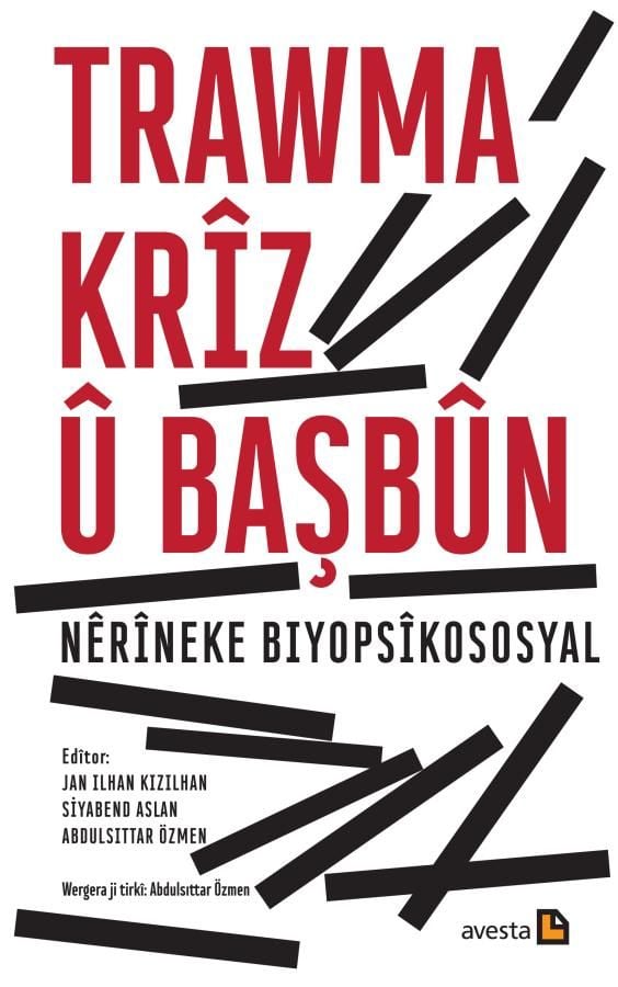 Trawma, Krîz û Başbûn: Nêrîneke Biyoksîkososyal