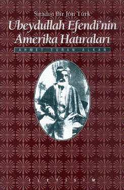 Ubeydullah Efendi's Memories of America