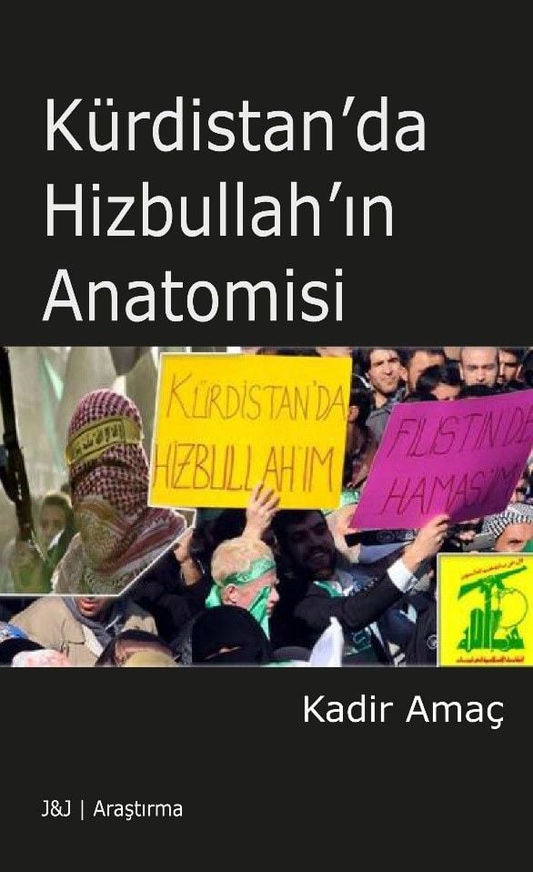 Kürdistan'da Hizbullah'ın Anatomisi