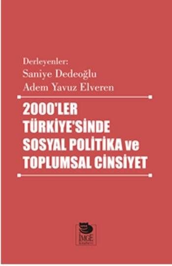 2000'ler Türkiye'sinde Sosyal Politika ve Toplumsal Cinsiyet