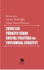 Social Policy and Gender in Turkey in the 2000s