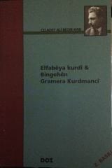 Elfabeya Kurdi ü Bingehen-Gramera Kurmanci
