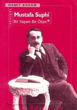 Mustafa Suphi - Bir Yaşam Bir Ölüm