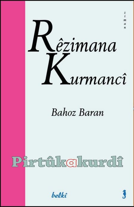 Rêzimana Kurmancî Bahoz Baran