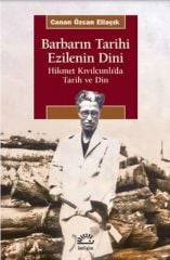 Geschichte des Barbaren, Religion der Unterdrückten – Geschichte und Religion in Hikmet Kıvılcımlı