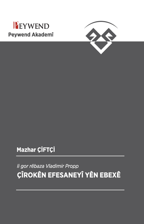 Li Gor Rêbaza Vladimir Propp Çîrokên Efesaneyî Yên Ebexê