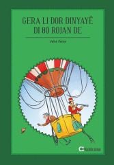 Gera Li Dor Dinyayê Di Heştê Rojan De