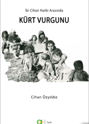 İki Cihan Harbi Arasında Kürt Vurgunu