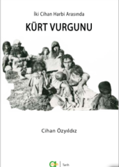 İki Cihan Harbi Arasında Kürt Vurgunu