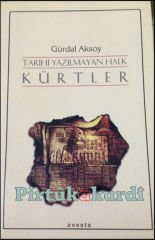 Tarihi Yazılmayan Halk KÜRTLER