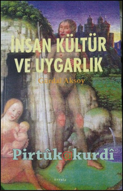 İnsan Kültür ve Uygarlık