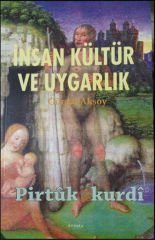 İnsan Kültür ve Uygarlık