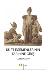 Kürt Egemenlerinin Tarihine Giriş