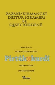 Zazaki - Kırmancki Destur - Gramer Be Quesey Kerdene