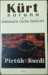 Kürt Sorunu ve Demokratik Çözüm Önerileri