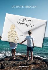 Oğluma Mektuplar