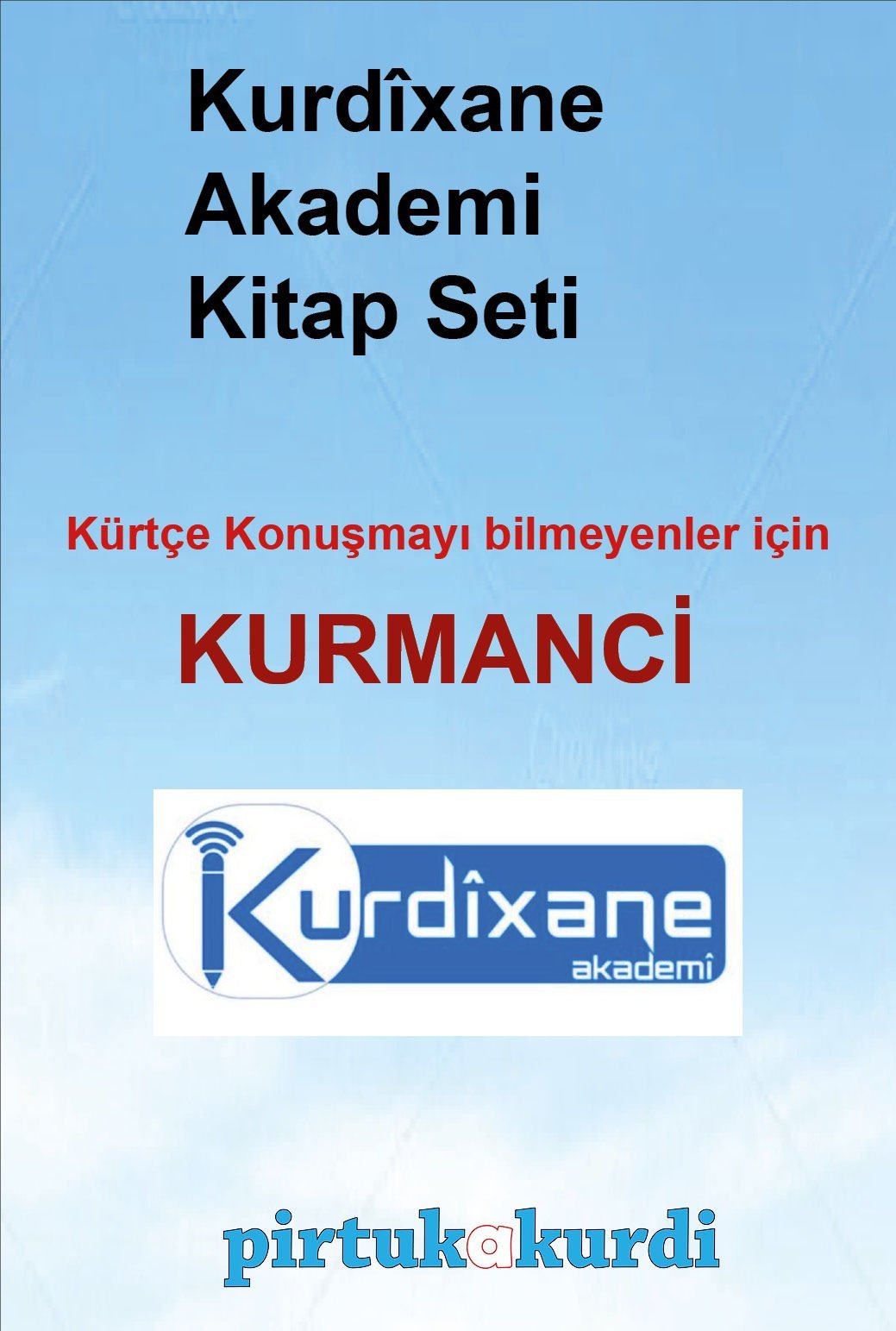 Kurdîxane Akademi Kitap Seti - KURMANCÎ - KurdiNEaxêver