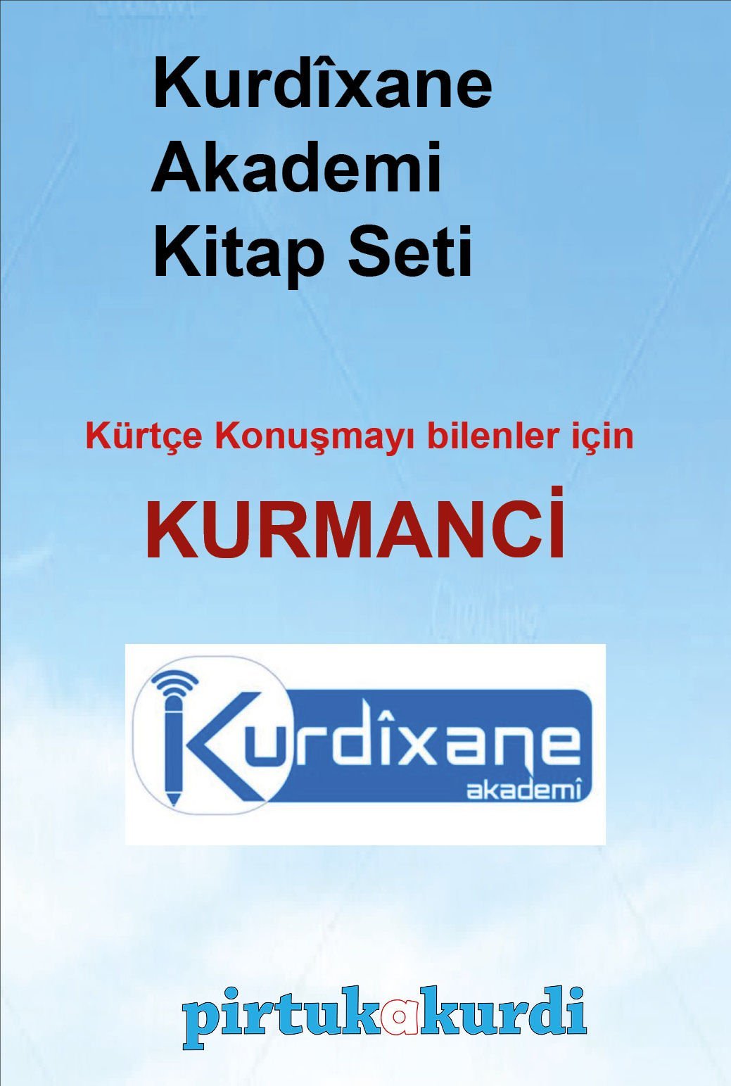 Kurdîxane Akademi Kitap Seti - KURMANCÎ - Kurdiaxêver