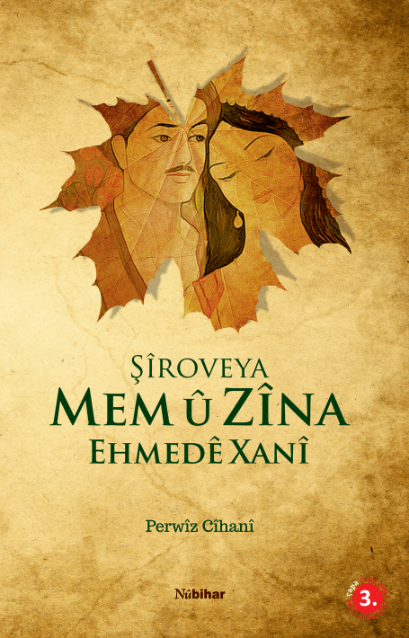 Şîroveya Mem û Zîna Ehmedê Xanî