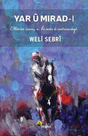 Yar û Mirad – 1