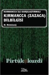 Kirmanji (Zaza) Grammar Comparative with Kurmanji